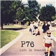 P76 - Life In General