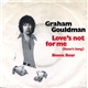 Graham Gouldman - Love's Not For Me (Rene's Song)